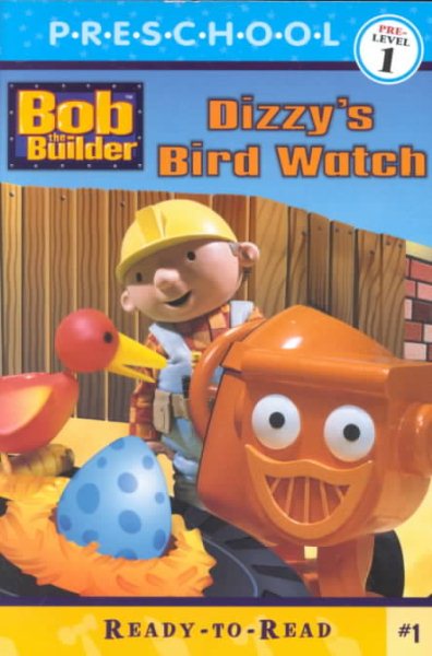 Dizzy's Bird Watch (BOB THE BUILDER READY-TO-READ) cover
