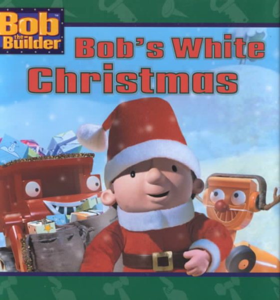 Bob's White Christmas (Bob the Builder) cover