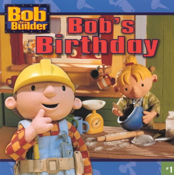 Bob's Birthday (Bob the Builder) cover