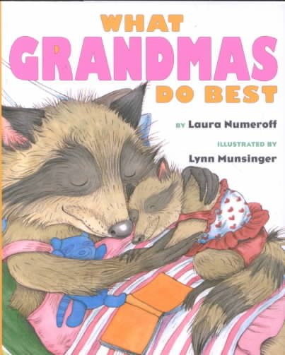 What Grandmas Do Best: What Grandmas Do Best cover