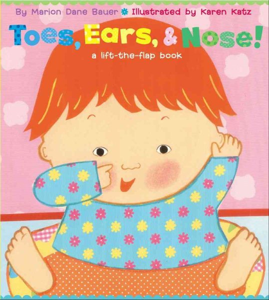 Toes, Ears, & Nose! A Lift-the-Flap Book cover