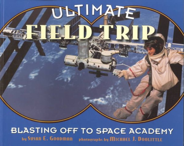 Ultimate Field Trip: Blasting Off to Space Academy cover