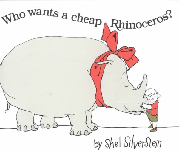 Who Wants a Cheap Rhinoceros? cover