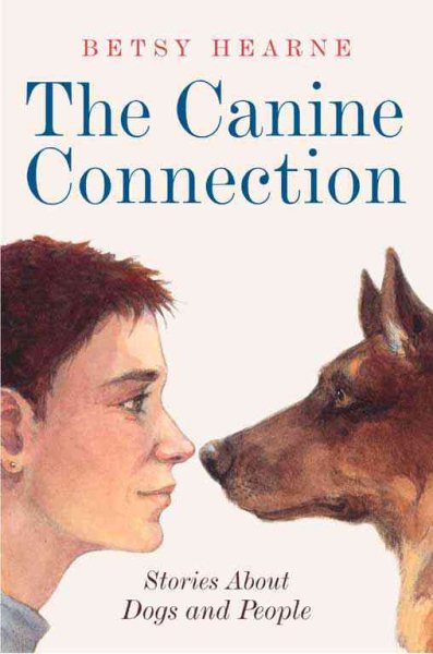 The Canine Connection: Stories about Dogs and People cover