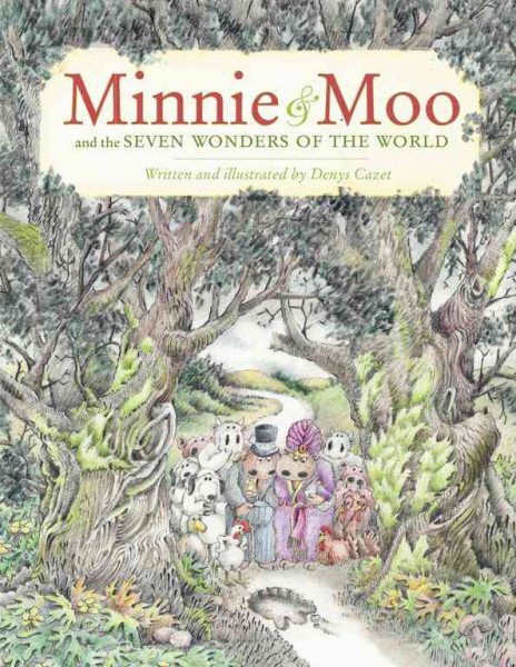 Minnie and Moo & the Seven Wonders of the World (Minnie and Moo (Live Oak Hardcover)) cover