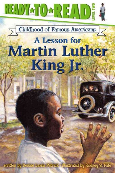A Lesson for Martin Luther King Jr.: Ready-to-Read Level 2 (Ready-to-Read Childhood of Famous Americans) cover