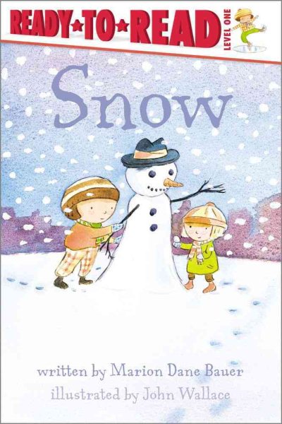Snow: Ready-to-Read Level 1 (Weather Ready-to-Reads) cover