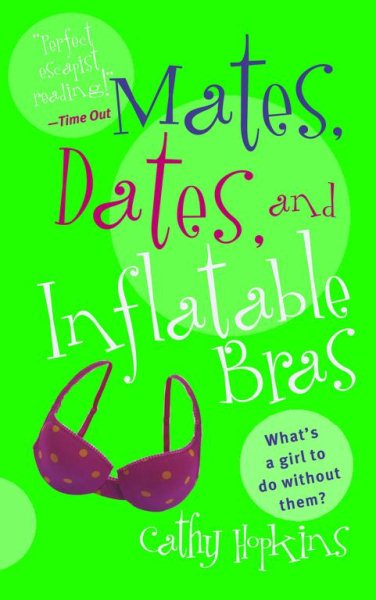 Mates, Dates, and Inflatable Bras cover