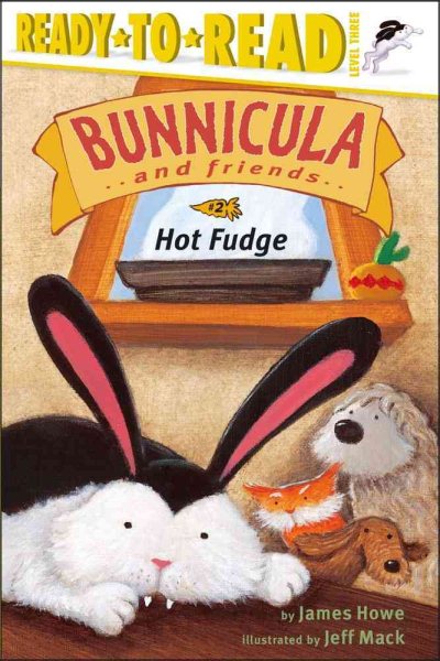 Hot Fudge (Bunnicula and Friends) cover