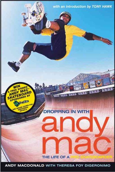 Dropping in with Andy Mac : The Life of a Pro Skateboarder cover