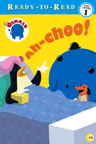 Ah-Choo! (Oswald, No. 2; Ready-to-Read Pre-Level 1) cover