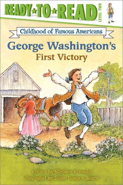 George Washington's First Victory (Ready-to-Read Childhood of Famous Americans) cover