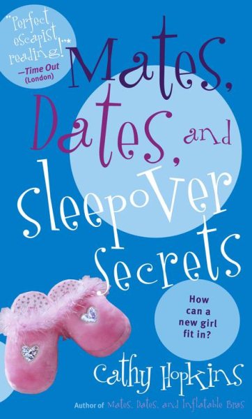 Mates, Dates, and Sleepover Secrets cover