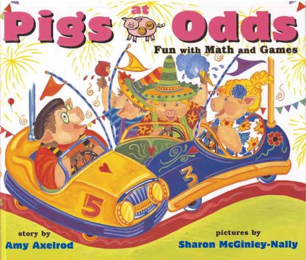 Pigs at Odds : Fun with Math and Games cover