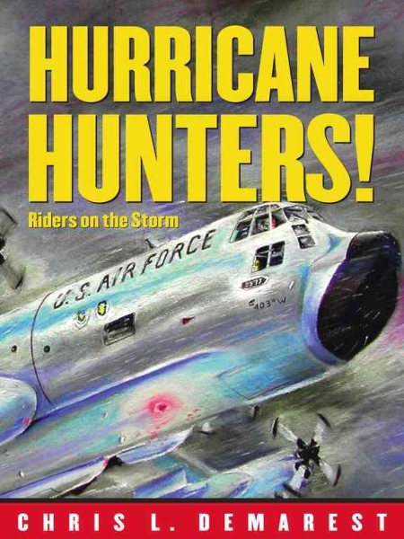 Hurricane Hunters!: Riders on the Storm cover