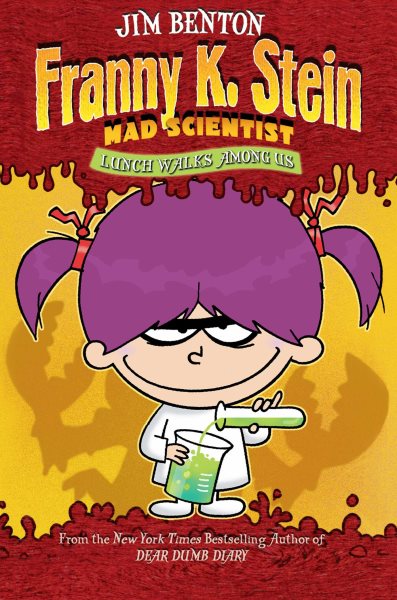 Lunch Walks Among Us (Franny K. Stein Mad Scientist, 1) cover