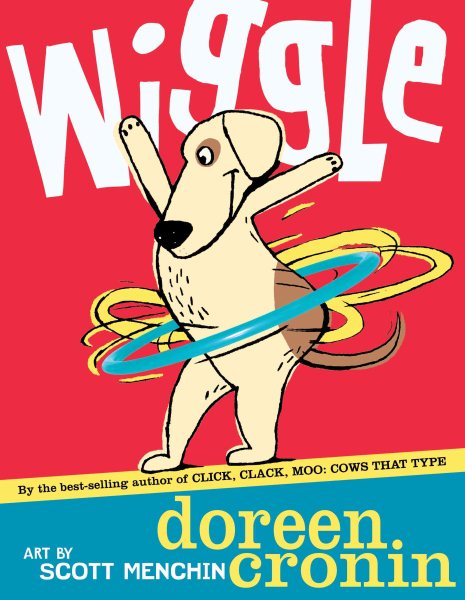 Wiggle (Bccb Blue Ribbon Picture Book Awards (Awards)) cover
