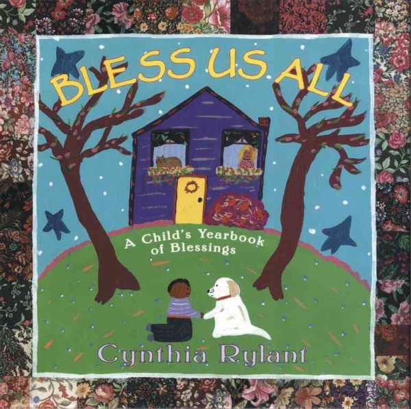 Bless Us All: A Child's Yearbook of Blessings (Classic Board Books) cover