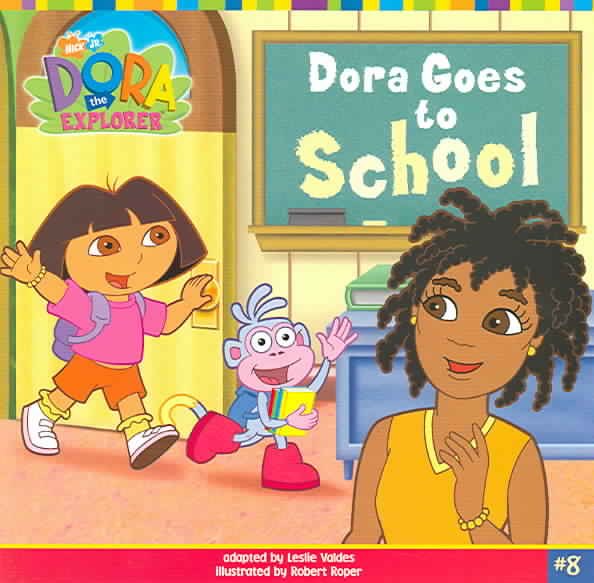 Dora Goes to School (Dora the Explorer) cover