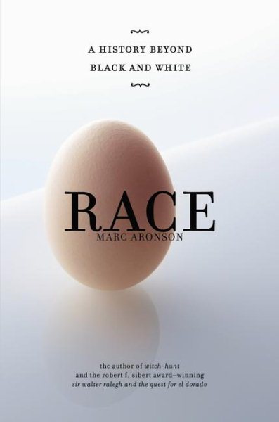 Race: A History Beyond Black and White cover
