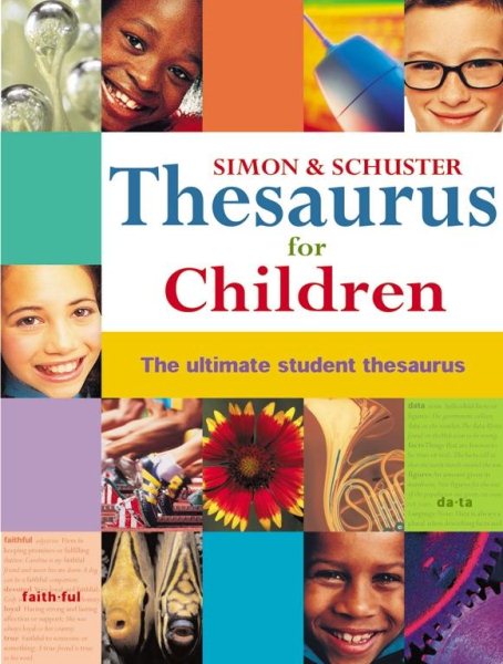 Simon & Schuster Thesaurus for Children: The Ultimate Student Thesaurus cover