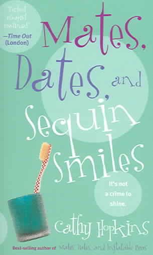 Mates, Dates, and Sequin Smiles (Mates, Dates Series) cover