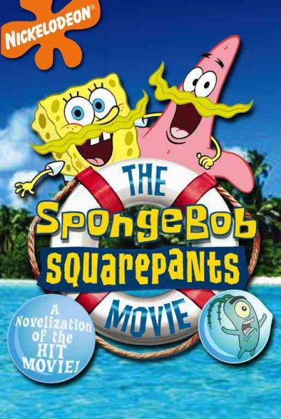 SpongeBob SquarePants Movie: A novelization of the hit movie! cover