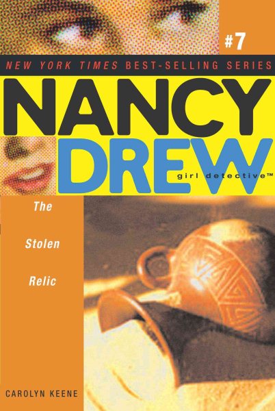 The Stolen Relic (Nancy Drew: All New Girl Detective #7) cover