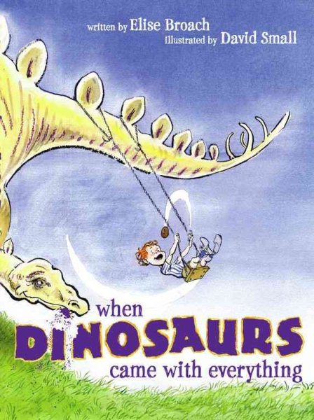 When Dinosaurs Came with Everything (Junior Library Guild Selection) cover