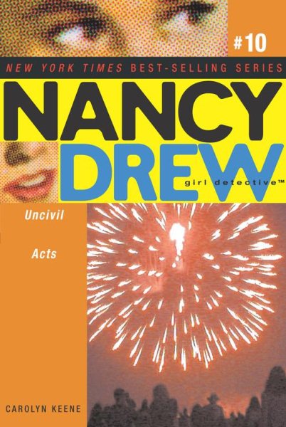 Uncivil Acts (Nancy Drew: All New Girl Detective #10) cover