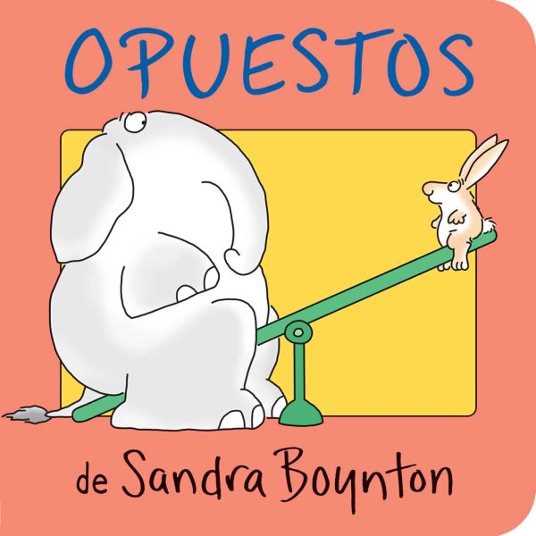 Opuestos (Opposites) (Spanish Edition) cover
