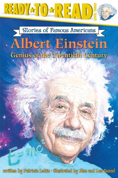 Albert Einstein: Genius of the Twentieth Century (Ready-to-read Stories of Famous Americans)