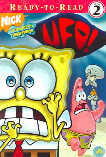 UFO! (Ready-To-Read Spongebob Squarepants - Level 2) (Spongebob Squarepants Ready-To-Read)