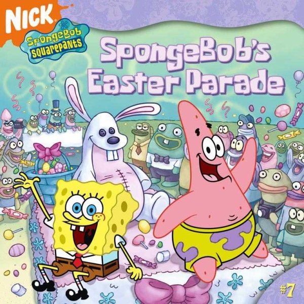SpongeBob's Easter Parade (Spongebob Squarepants #7) cover