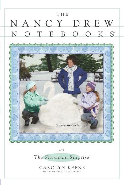 The Snowman Surprise (Nancy Drew Notebooks #63) cover