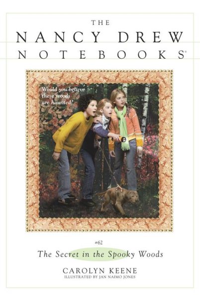 The Secret in the Spooky Woods (Nancy Drew Notebooks #62) cover