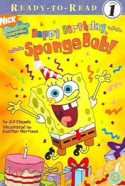 Happy Birthday, SpongeBob! (Spongebob Squarepants Ready-To-Read: Level 1) cover