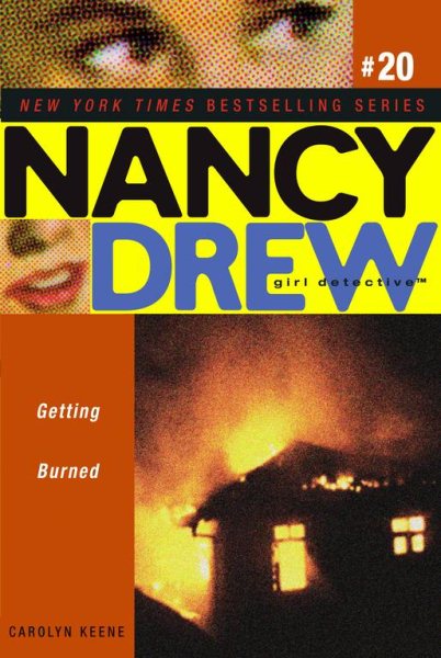 Getting Burned (Nancy Drew All New Girl Detective #20) cover