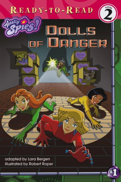 Dolls of Danger (Totally Spies! Ready-To-Read (Level 2)) cover