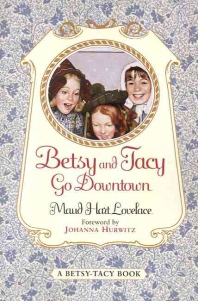 Betsy and Tacy Go Downtown cover