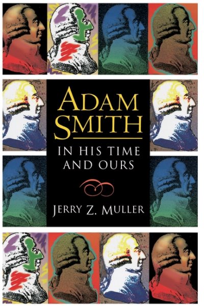 Adam Smith in His Time and Ours cover