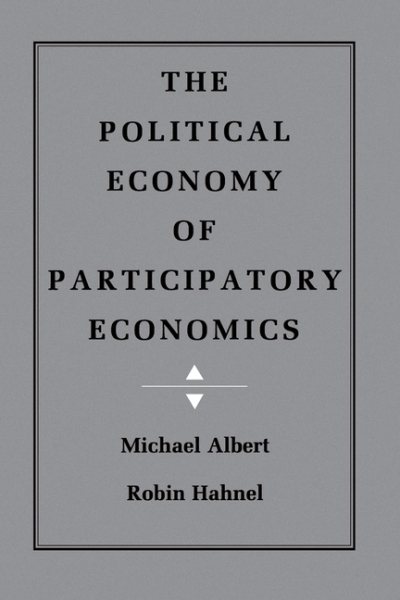 The Political Economy of Participatory Economics cover