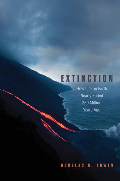 Extinction: How Life on Earth Nearly Ended 250 Million Years Ago cover