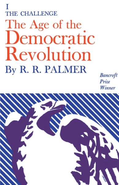Age of the Democratic Revolution, Vol. 1: The Challenge cover
