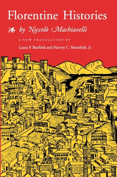 Florentine Histories: Newly Translated Edition cover