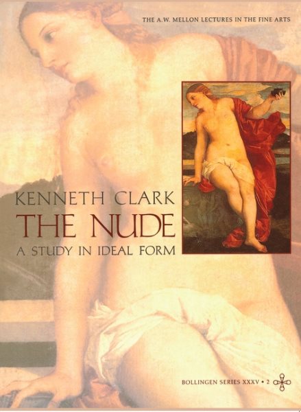 The Nude: A Study in Ideal Form cover