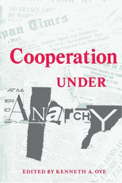 Cooperation under Anarchy cover