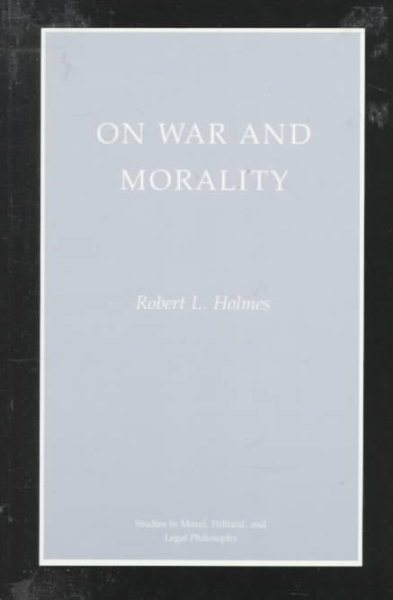 On War and Morality [Studies in Moral, Political, and Legal Philosophy] cover