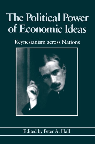 The Political Power of Economic Ideas: Keynesianism across Nations cover