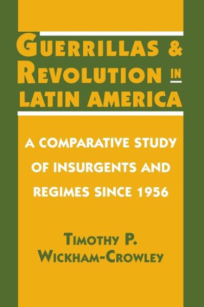 Guerrillas and Revolution in Latin America cover